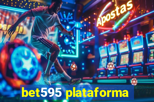 bet595 plataforma